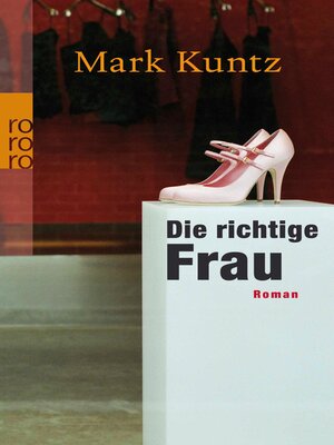 cover image of Die richtige Frau